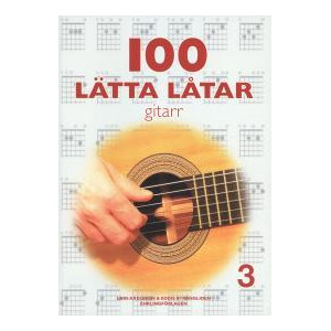 100 lätta låtar Gitarr - Del 3