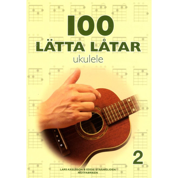 100 lätta låtar ukulele - Del 1