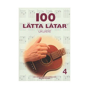 100 lätta låtar ukulele  Del 4